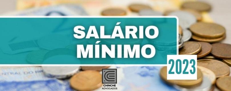 O Advogado trabalhista responde: Qual o salário-mínimo para 2023, e o que impacta?