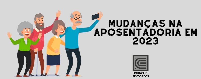 O advogado trabalhista responde: O que mudará em 2023 referente a aposentadoria?